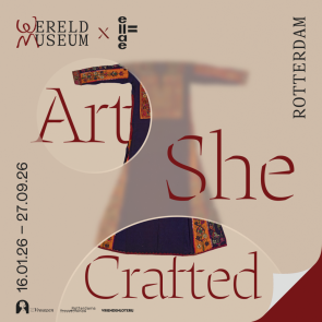 Excursie naar 'Art she crafted' Wereldmuseum Rotterdam donderdag 17 september 2026